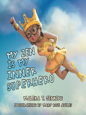 cover image of My Zen Is My Inner Superhero